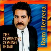 Ramiro "Ram" Herrera - Cowboy's Coming Home lyrics