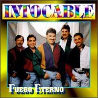 Intocable - Fuego Eterno lyrics