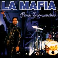 La Mafia - Para Enamorados lyrics