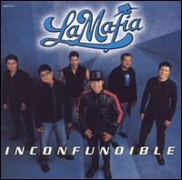La Mafia - Inconfundible lyrics