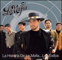 La Mafia - La Historia de La Mafia: Los Exitos lyrics