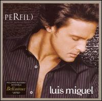 Luis Miguel - Perfil lyrics