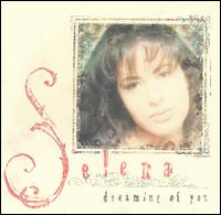 Selena - Dreaming of You lyrics