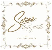 Selena - Unforgettable: The Live Album lyrics