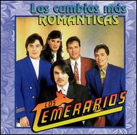 Los Temerarios - Cumbias Mas Romanticas lyrics