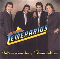 Los Temerarios - Incontenibles Y Romanticos lyrics