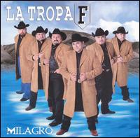 La Tropa F - Milagro lyrics