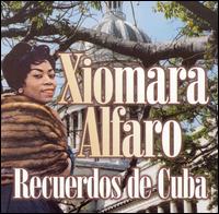 Xiomara Alfaro - Recuerdos de Cuba lyrics