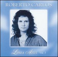 Roberto Carlos - Yo Te Recuerdo: Linea Azul, Vol. 3 lyrics