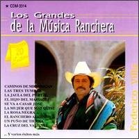 Federico Villa - Los Grandes De La Msica Ranchera lyrics