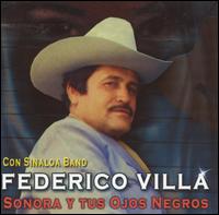 Federico Villa - Sonora Y Tus Ojos Negros lyrics