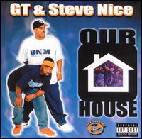 G.T. - Our House lyrics