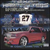Texas Hard Hitters - Rap Compilation:III Coast Game, Vol. 1 lyrics