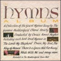Huddersfield Choral Society - The Hymns Album lyrics