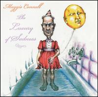 Maggie Connell - The Luxury of Sadness lyrics