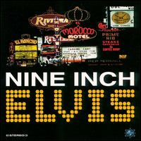 Nine Inch Elvis - Nine Inch Elvis lyrics