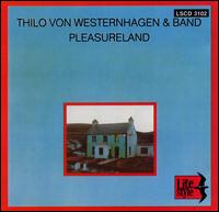 Thilo Von Westernhagen - Pleasureland [CD] lyrics