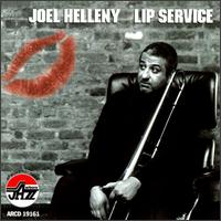 Joel Helleny - Lip Service lyrics