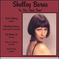 Shelly Burns - In Our Own Time lyrics