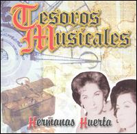 Las Hermanas Huertas - Tesoros Musicales lyrics