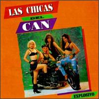 Las Chicas del Can - Explosivo [T.H. Rodven] lyrics