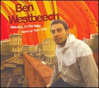 Ben Westbeech - Welcome to the Best Years of Your Life lyrics