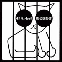 G.F. Fitz-Gerald - Mouseproof lyrics
