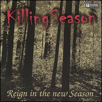 Killing Season - Reign in the New Season lyrics