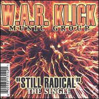 W.A.R. Klick - Still Radical lyrics