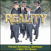 Reality - Thugs National Anthem I Got Yo Back lyrics