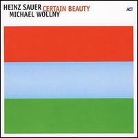 Heinz Sauer - Certain Beauty lyrics