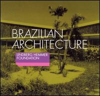 Lindberg Hemmer Foundation - Brazilian Architecture lyrics