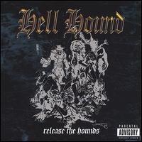 Hell Hound - Release the Hounds lyrics