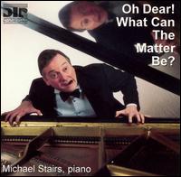 Michael Stairs - O Dear What Can the Matter Be? lyrics