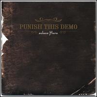 Solace Hero - Punish This Demo lyrics