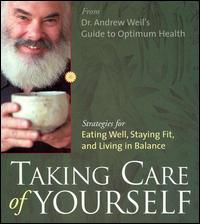Andrew Weil - Taking Care Of Yourself lyrics
