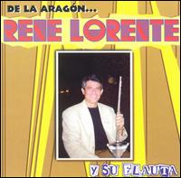 Rene Lorente - De la Aragon Rene Lorente Y Su Flauta lyrics