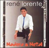 Rene Lorente - Madera & Metal lyrics
