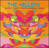 The Hellers - Singers, Talkers, Players, Swingers and Doers lyrics
