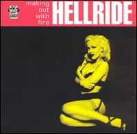 Hellride - Making out with Fire lyrics