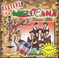 Jilgueros del Arroyo - Norteno a la Mexicana lyrics