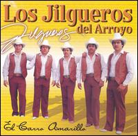 Jilgueros del Arroyo - Carro Amarillo lyrics
