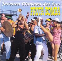 Jovenes Clasicos del Son - Fruta Bomba lyrics