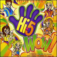 Hi-5 - Wow! lyrics