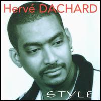 Herve Dachard - Style lyrics