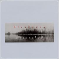 Breakaway - Watershed lyrics