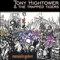 Tony Hightower - Messiahs Galore lyrics