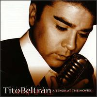 Tito Beltrn - Tenor At Movies lyrics