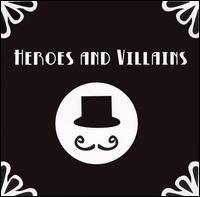 Heroes and Villains - Heroes and Villains [EP] lyrics