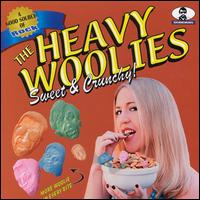 Heavy Woolies - Sweet And Crunchy lyrics